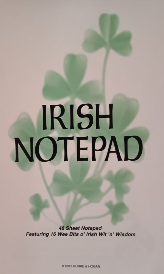 Note Pad 48pg Irish Sayings